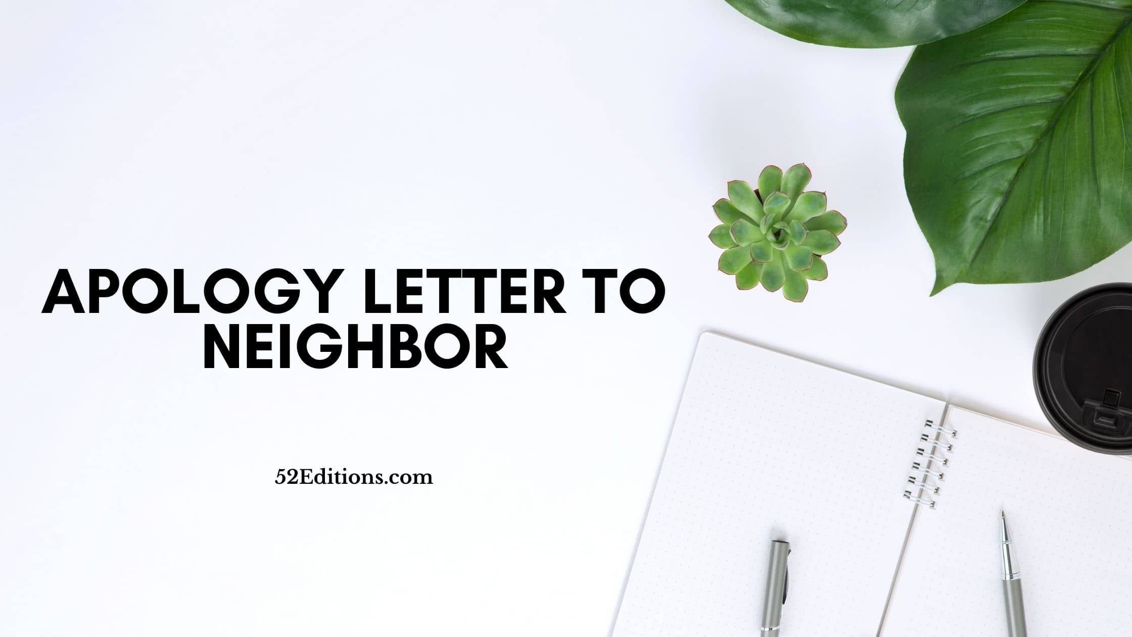 Apology Letter To Neighbor (Dog Barking, Construction ...