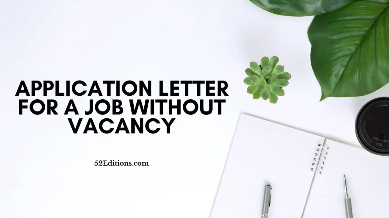 Application Letter For A Job Without Vacancy // Get FREE Letter ...