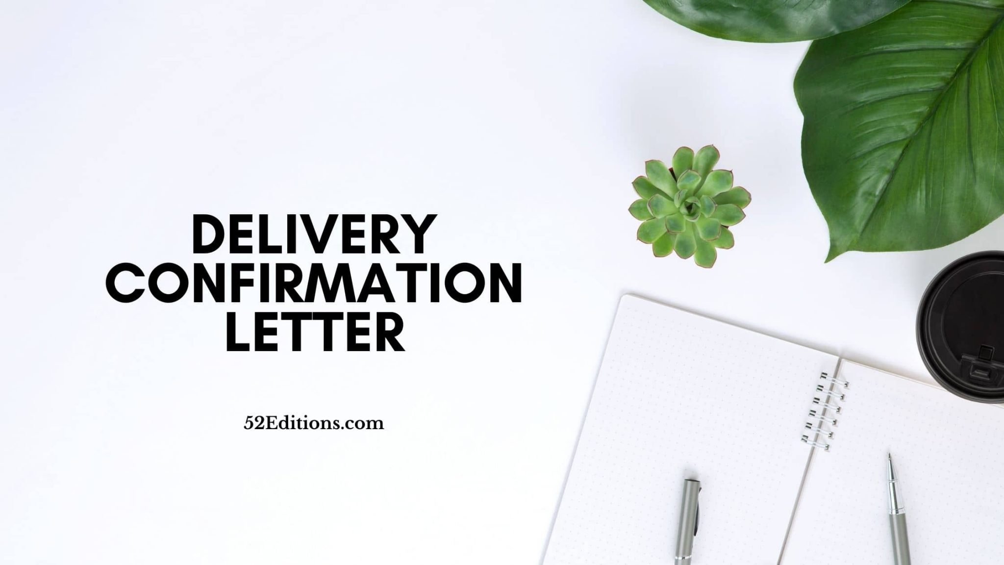 Delivery Confirmation Letter (Sample) // Get FREE Letter Templates