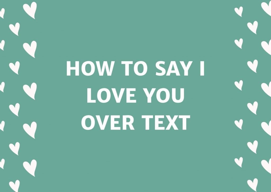 how-to-say-i-love-you-over-text-get-free-letter-templates-print-or