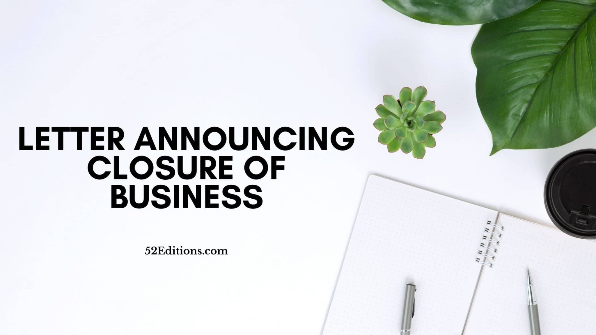 Letter Announcing Closure of Business (Closing Sale) // Get FREE Letter ...