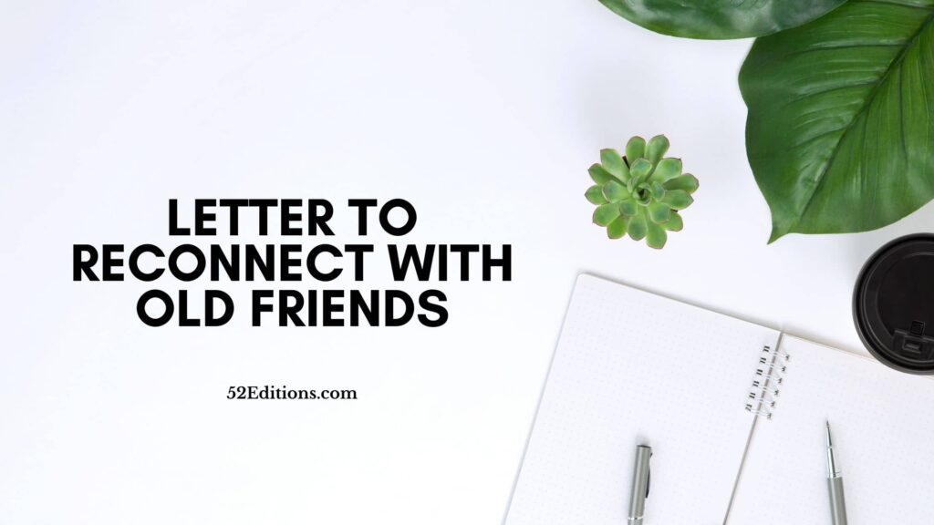 letter-to-reconnect-with-old-friends-get-free-letter-templates