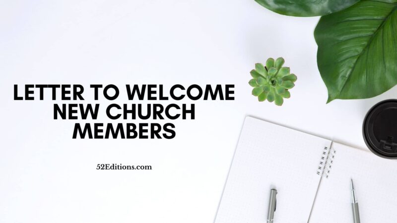 Letter To Welcome New Church Members // Get FREE Letter Templates ...