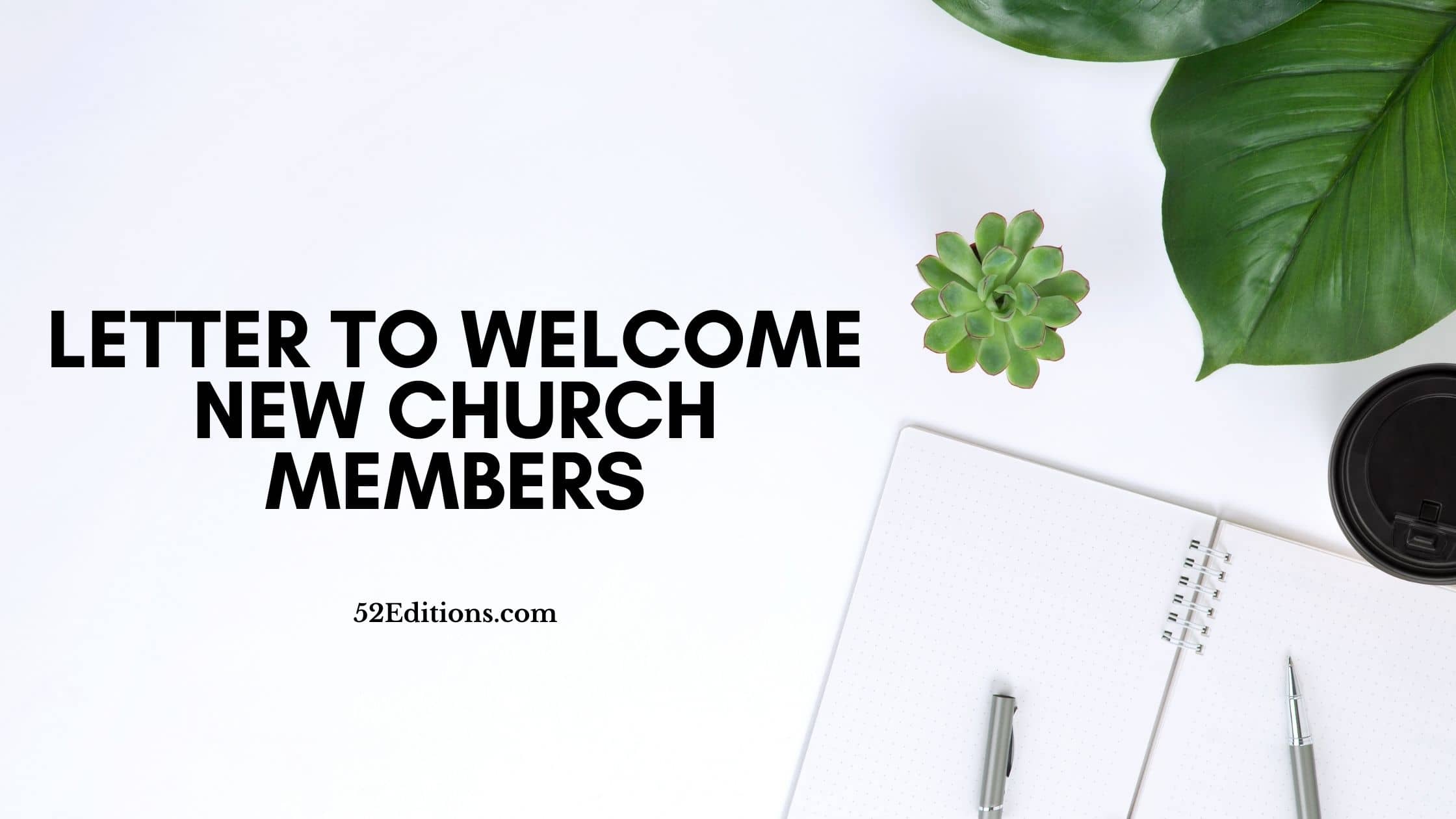 Letter To Welcome New Church Members Get FREE Letter Templates Print Or Download 