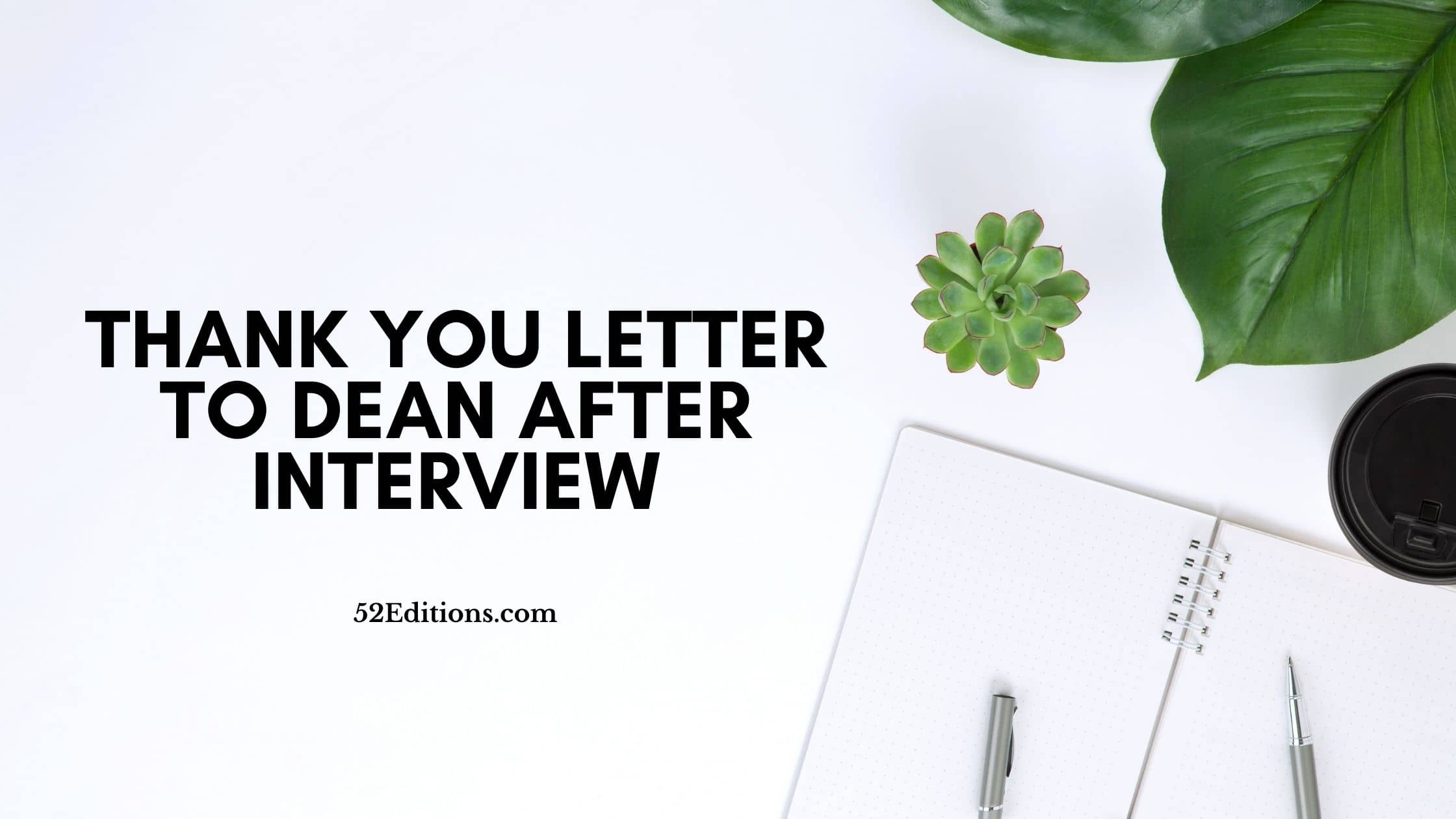 Thank You Letter To Dean After Interview Free Letter Templates