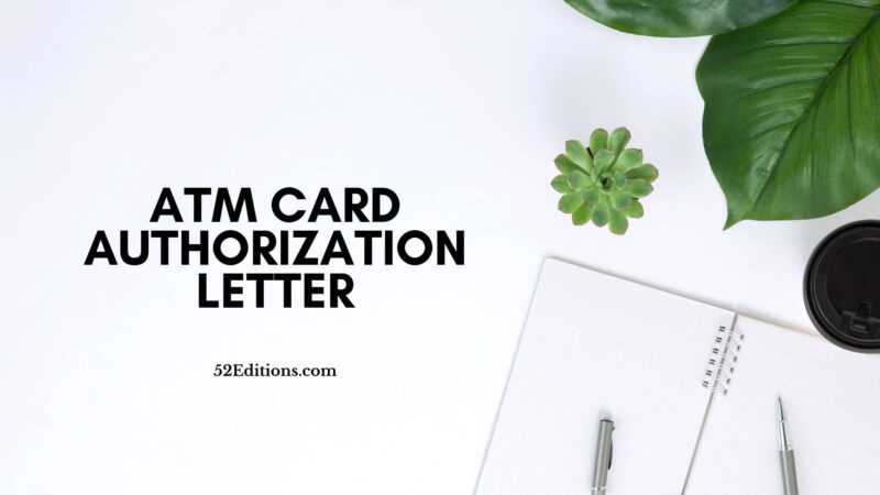 Authorization Letter For Atm Card 2017