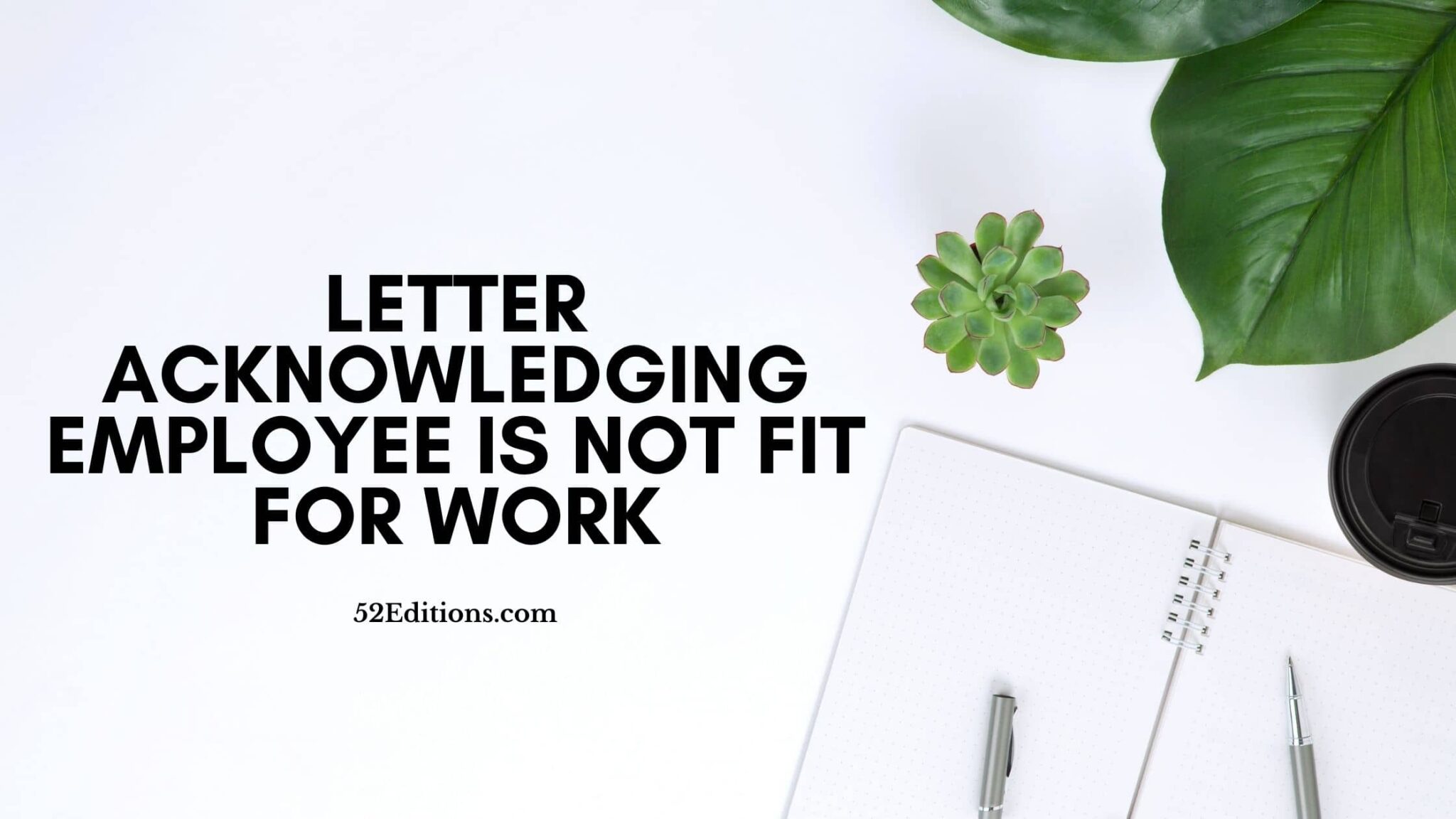 letter-acknowledging-employee-is-not-fit-for-work-get-free-letter