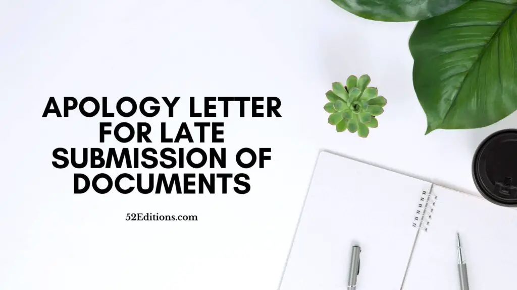 Sample Apology Letter For Late Submission Of Documents Get Free