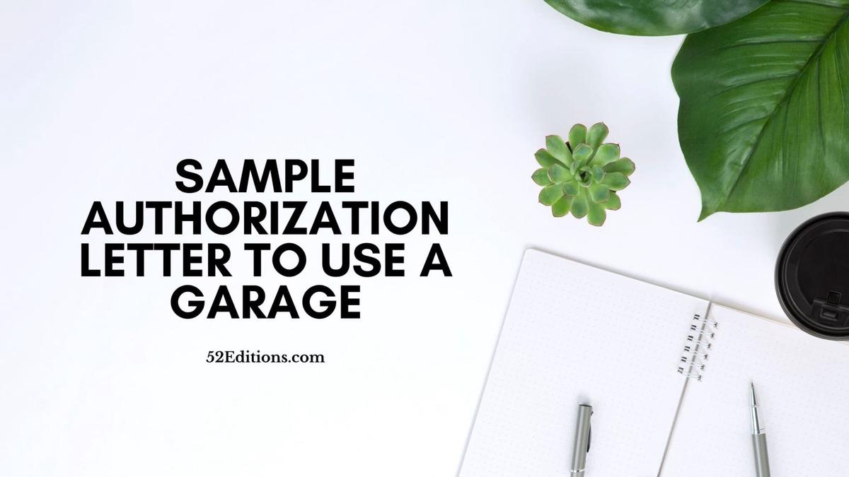 Sample Authorization Letter To Use A Garage