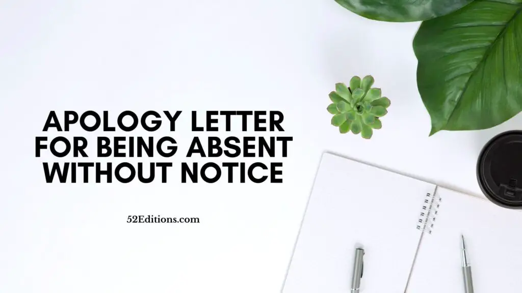 Apology Letter For Being Absent Without Notice // Get FREE Letter ...