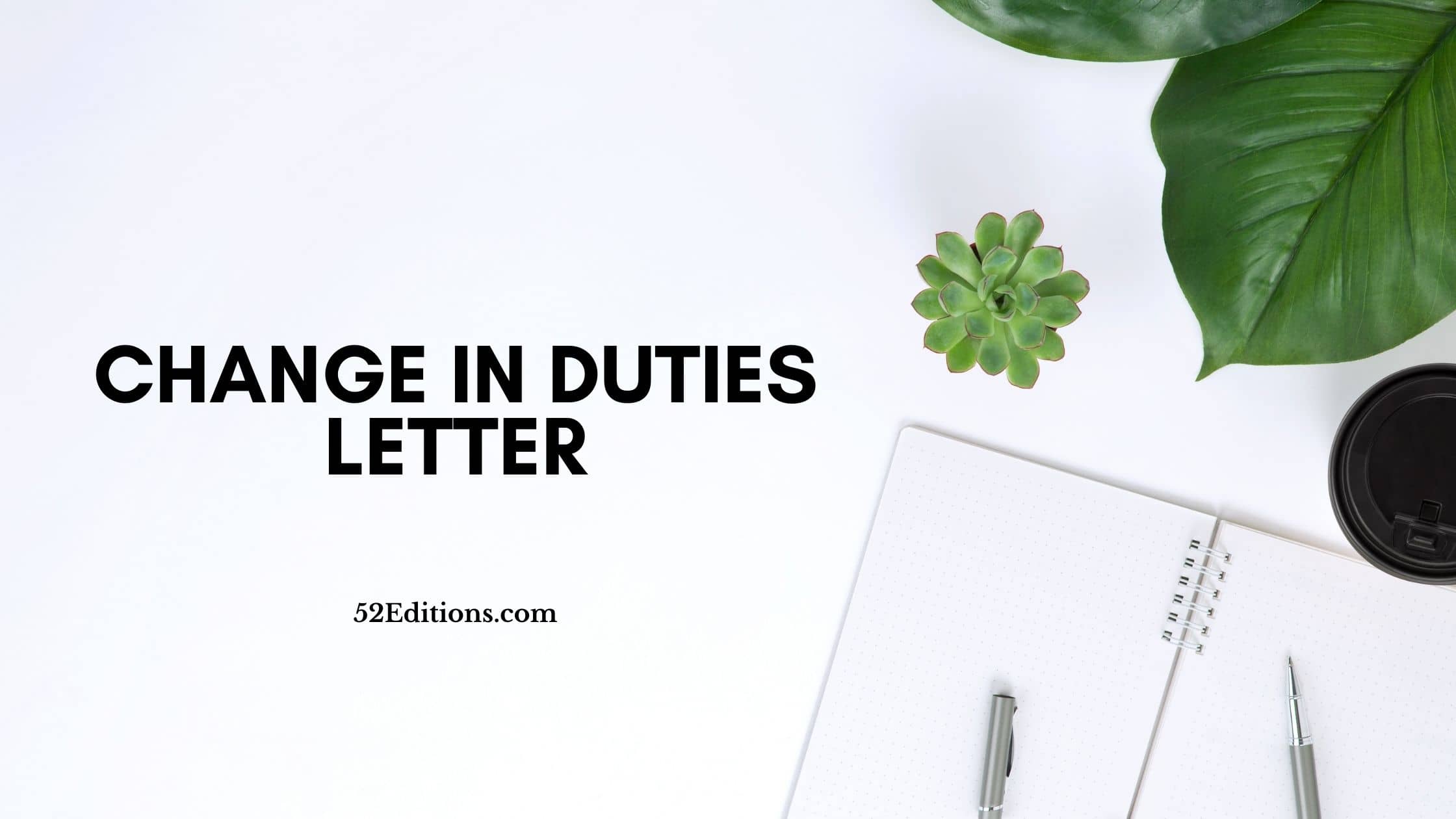 Change In Duties Letter (Sample) // Get FREE Letter Templates (Print or ...