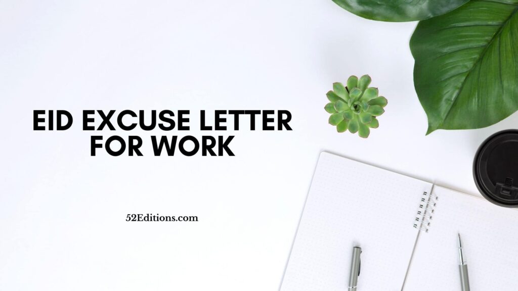 Eid Excuse Letter For Work // Get FREE Letter Templates (Print or Download)