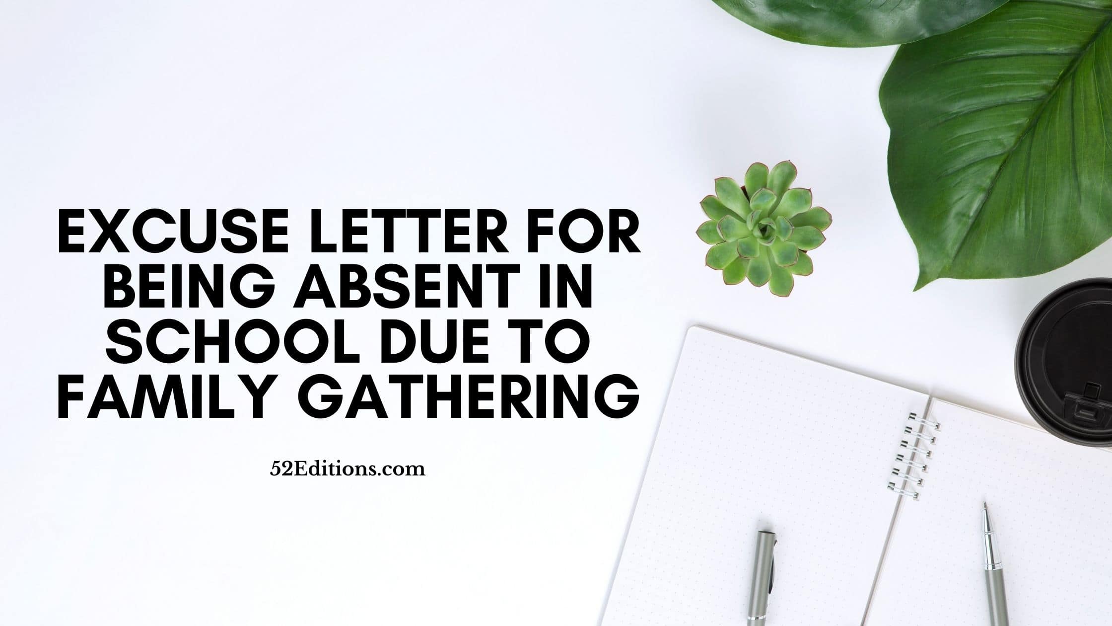 excuse-letter-for-being-absent-in-school-due-to-family-gathering-get-free-letter-templates