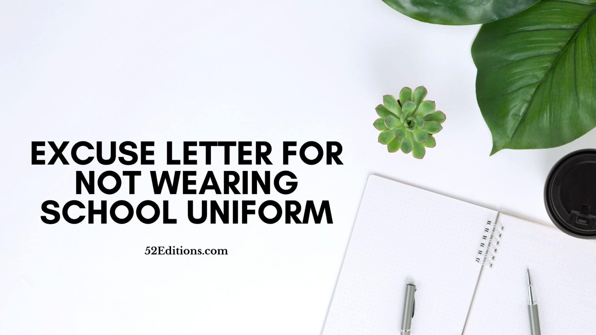 excuse-letter-for-not-wearing-school-uniform-get-free-letter