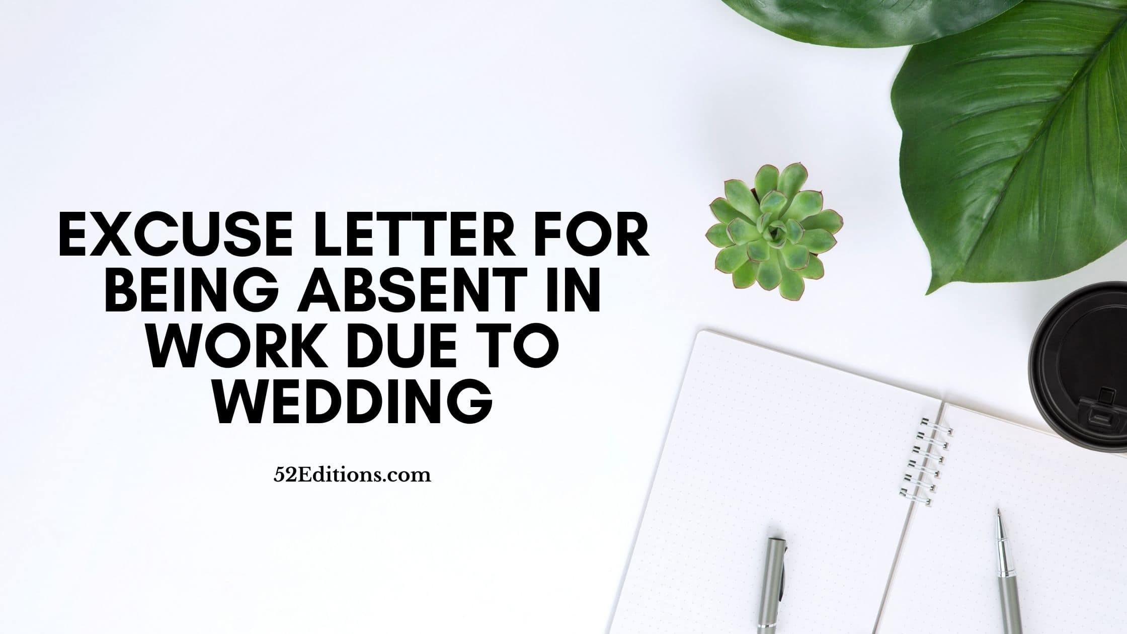 excuse-letter-for-being-absent-in-work-due-to-wedding-get-free