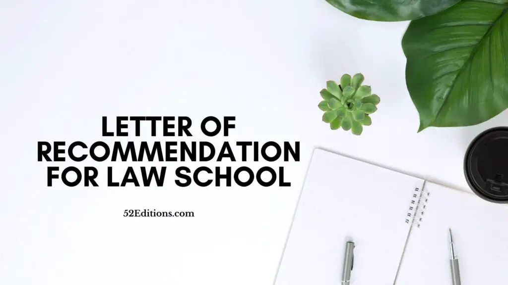 Letter Of Recommendation For Law School // Get FREE Letter Templates ...