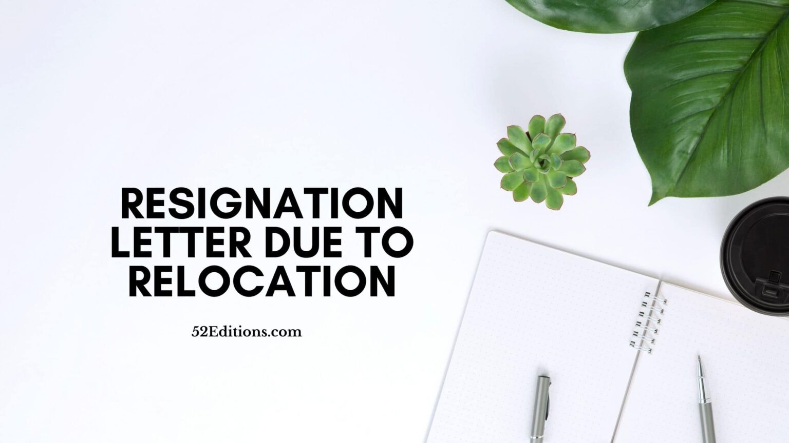 Resignation Letter Due To Relocation // Get FREE Letter Templates ...