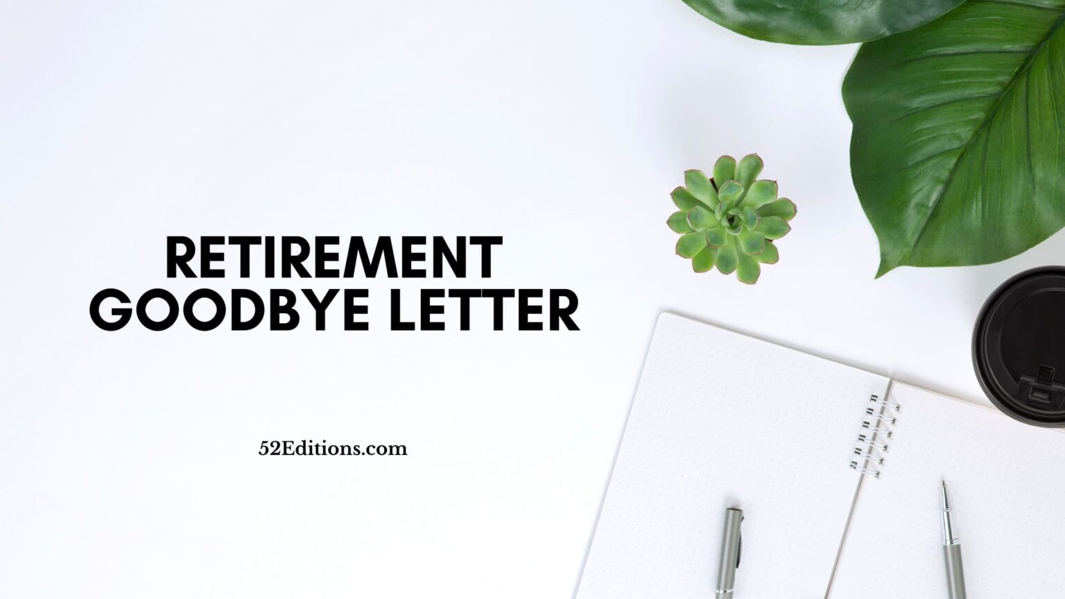 Retirement Goodbye Letter // Get FREE Letter Templates (Print or Download)