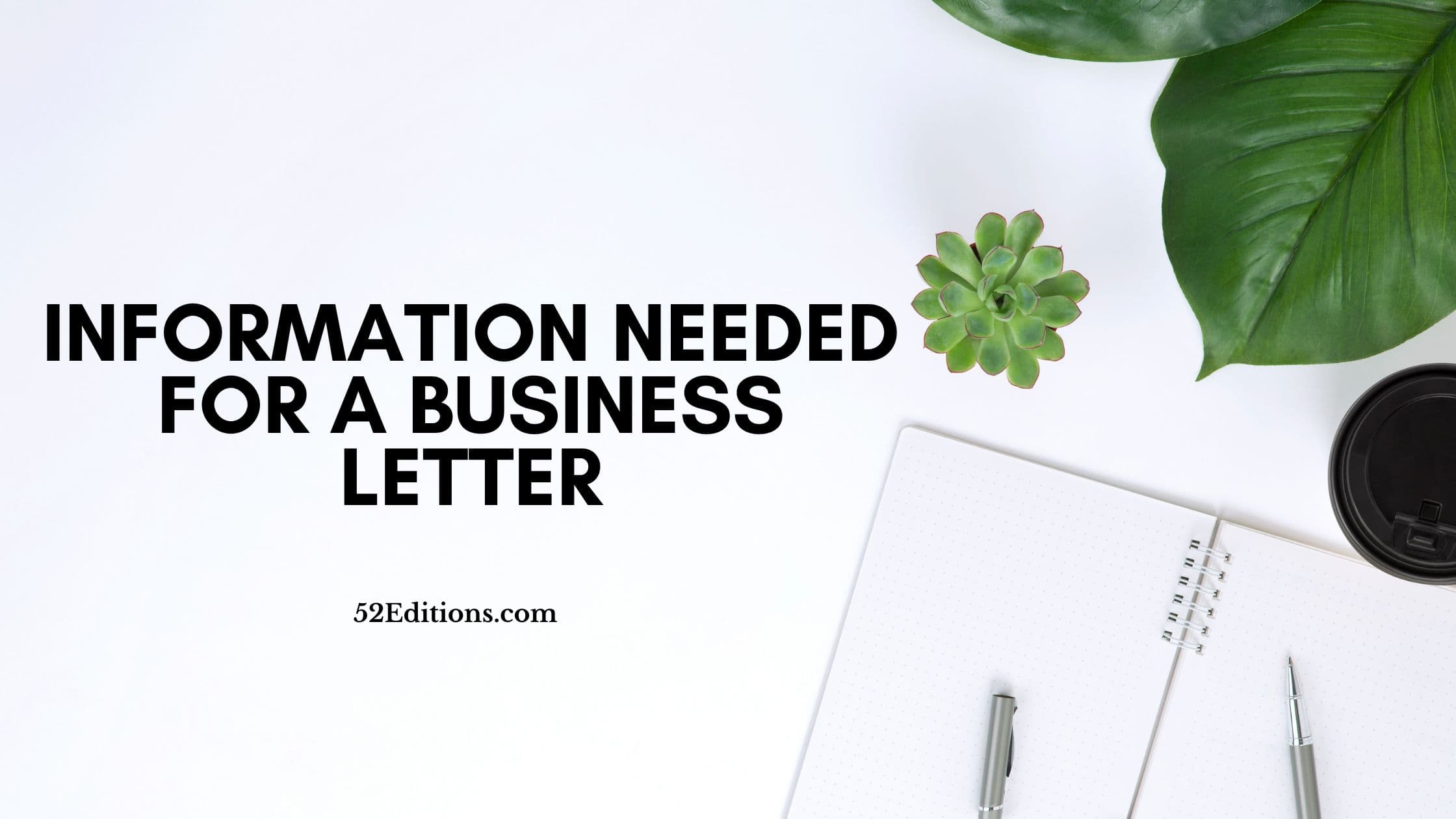 Information Needed for a Business Letter // Get FREE Letter Templates